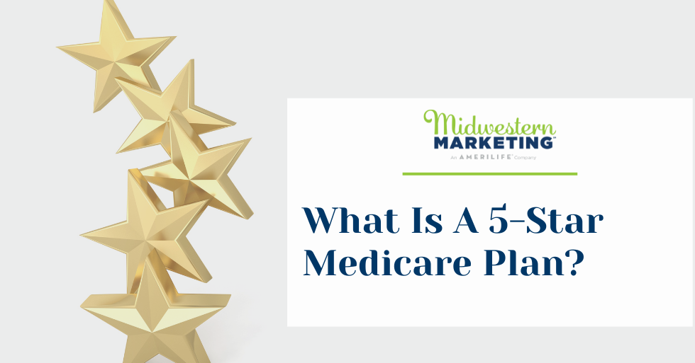 What Is A 5-Star Medicare Plan?